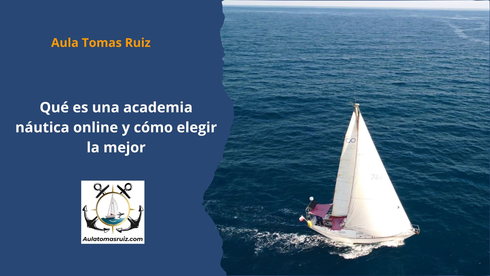 Qué es una academia náutica online y cómo elegir la mejor