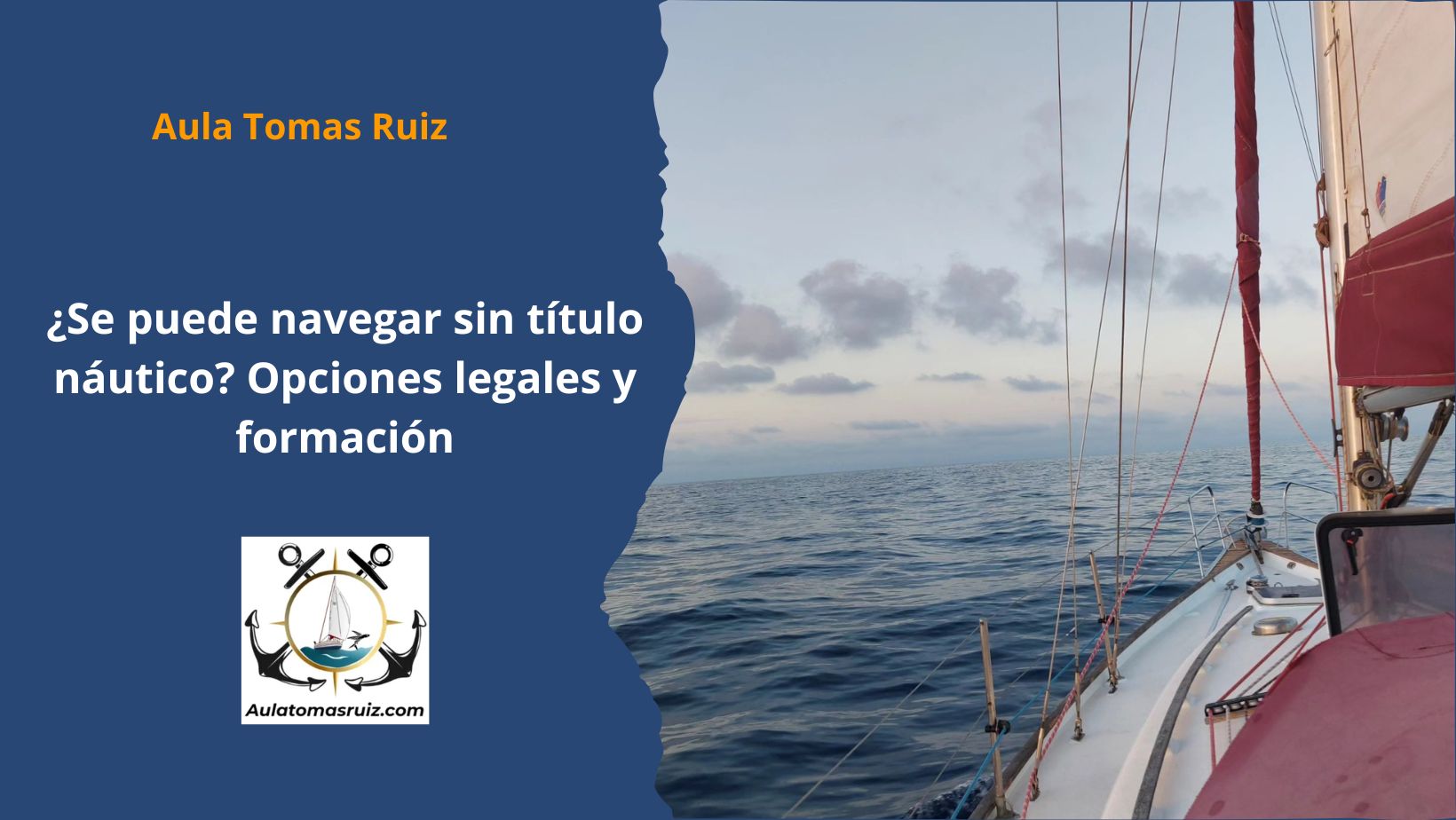 Se puede navegar sin título náutico Opciones legales y formación