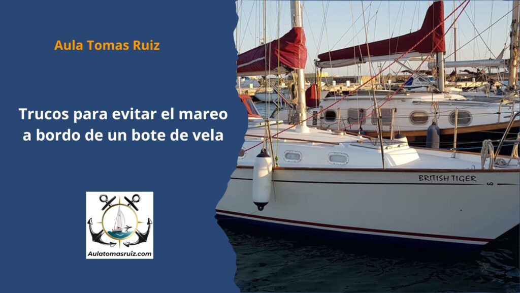 Trucos para evitar el mareo a bordo de un bote de vela