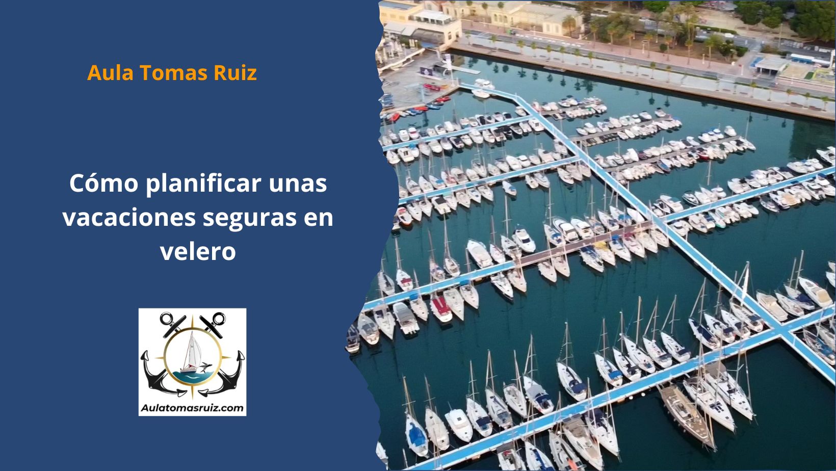 Cómo planificar unas vacaciones seguras en velero
